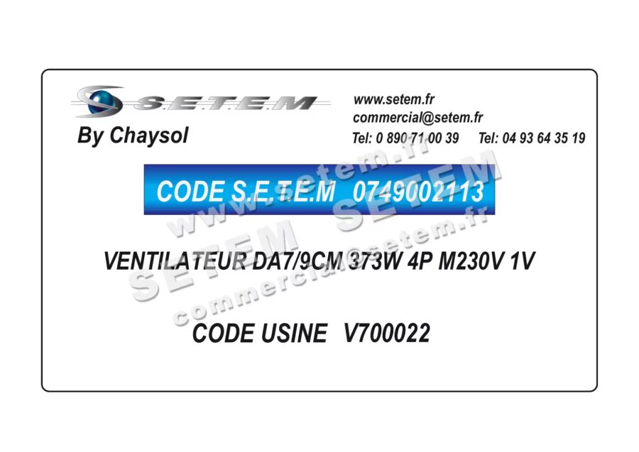 0749002113-VENTILATEUR CHAYSOL DA7/9CM 373W 4P M230V 1V *V700022*